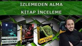 Ofansif Defansif Siber Güvenlik, Kali Linux ve Python Kitapları İnceleme