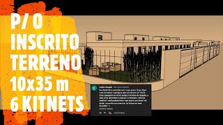 ESTUDO PARA O INSCRITO 6 KITNETS TERRENO DE ESQUINA 10x35 m