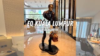 Hotel Review #12: EQ Kuala Lumpur | Hotel Mewah Terbaik di KL