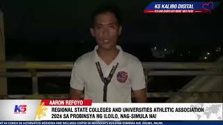 REGIONAL STATE COLLEGES AND UNIVERSITIES ATHLETIC ASSOCIATION 2024 SA ILOILO, NAG-SIMULA NA