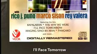 I’LL FACE TOMORROW - MARCO SISON