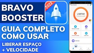 COMO USAR o APLICATIVO BRAVO BOOSTER - APP para LIMPAR o CELULAR ANDROID 2022