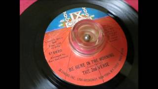 The 2nd Verse / Be Here In The Morning (IX Chains 7004) 1974