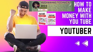 How to make money l How to make money with You Tube video Upgrade course l Learn more