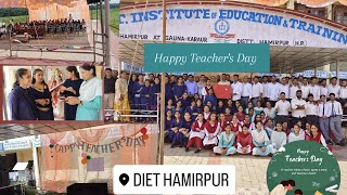 Teacher Day Celebaration🎉🎉 at DIET HAMIRPUR ||HAPPY TEACHER DAY||#teacher#teachersday