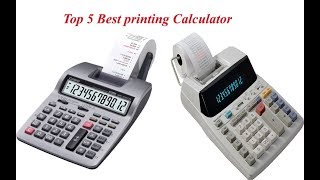 Top 5 Best printing Calculator