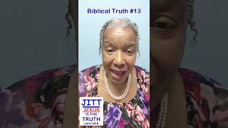 Biblical Truth #13 #jitt #bibletruthfeed