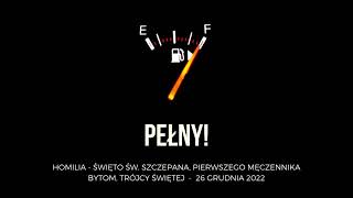 Pełny! - Święto św. Szczepana, pierwszego męczennika