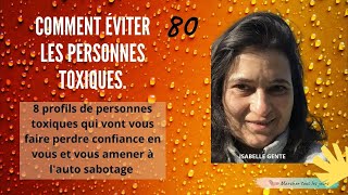 Comment éviter les personnes toxiques.