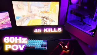 VALORANT On 60Hz With 260FPS POV | LOFI Chill Keyboard ASMR