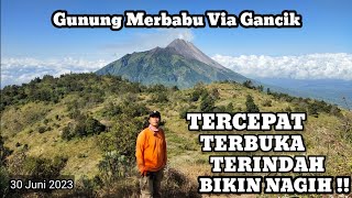 Gunung Merbabu Via Gancik || TERCEPAT || TERBUKA || TERINDAH || BIKIN NAGIH ‼️