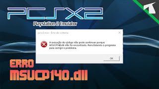 PCSX2 | CORRIGIR ERRO MSCVPC140.dll NÃO foi ENCONTRADO (EMULADOR de PS2)