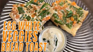 Egg White Veggies Bread Toast | The Pepperific |