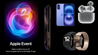 Apple September Event Recap (New Apple Watch 10, AirPods 4, iPhone 16, iPhone 16 Pro)