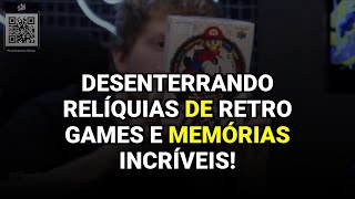 Desenterrando Relíquias de Retro Games e Memórias Incríveis!