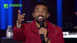 CRAIG DAVID - 7 Days  LIVE @ V FESTIVAL 2017