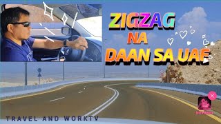 First time ko dumaan sa zigzag na daan sa UAE