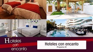 Hoteles con encanto - Programa 24