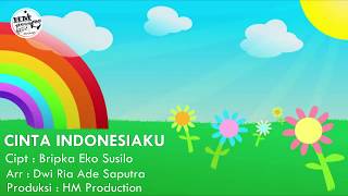 CINTA INDONESIAKU Video Lirik (Lagu Anak)