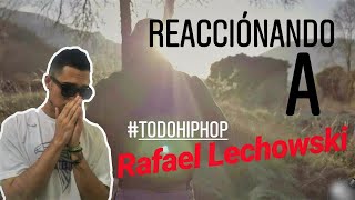 REACCIONANDO a RAFAEL LECHOWSKI CANCIÓN DE GRATITUD