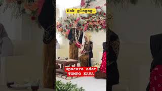 Upacara adat manten TOMPO KAYA #shorts #culture #wedding