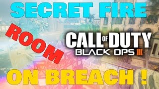 COD BO3 GLITCHES|*NEW*|SOLO SECRET FIRE ROOM ON BREACH!!