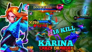 GAMEPLAY KARINA AGRESIVE 18 KILL 0 DEATH -MOBILE LEGENDS BANG-BANG