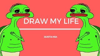 DRAW MY LIFE ❤️/Gustia Nia