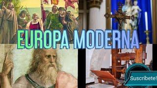 ÉPOCA MODERNA concepto y características // Elementos que componen la EUROPA Moderna