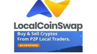 Buy And Sell Crypto No ID Verification With LocalCoinSwap | Buy Bitcoin Fast Peer To Peer