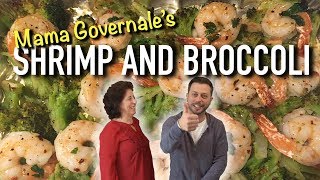 Mama Governale's Shrimp and Broccoli