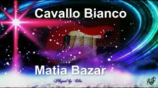 Cavallo Bianco - Matia Bazar -  Cover chitarra strumentale