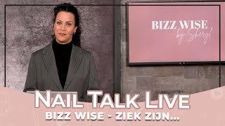 Ziek zijn... - Bizz Wise