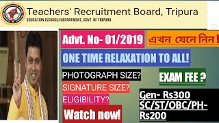 Tripura TET Exam 2019||  Exam Fee, Photograph, Signature|| TRBT