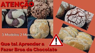 Faça e Venda (Broa de Chocolate)2 massas 3 Modelos de Broas,.