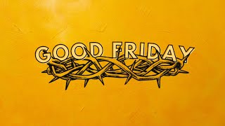 April 15, 2022 - Good Friday