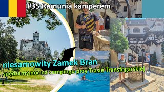 #35 Rumunia kamperem - Zamek Bran i camping na farmie rybnej