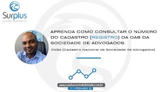 APRENDA COMO CONSULTAR O NÚMERO DO CADASTRO REGISTRO DA OAB DA SOCIEDADE DE ADVOGADOS.