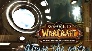 Abuse the Ooze Achievement Solo - World of Warcraft / Warlords