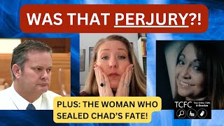 PERJURY?! And the Woman Who Sealed Chad’s Fate!