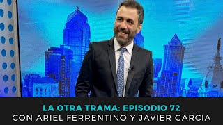 #LaOtraTrama | Episodio#72 | 25 de octubre de 2022 |