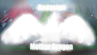 Showcase Redesign Mother Dragon || DRAGON ADVENTURE