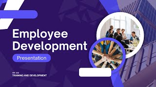 Employee Development: From Training to Career Growth | HR Management