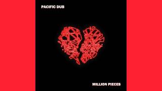 Take a Ride Lyrics - Pacific Dub - Million Pieces (2021)