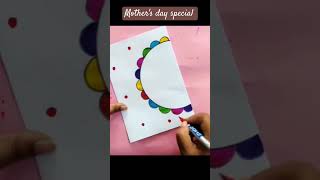 mother's day card/mother's day special #shorts #reels #viralshorts #mothersday #viralvedio