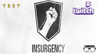 Twitch Livestream Test| Insurgency Bot Practice