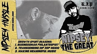 Growth Spurt: What Made Nipsey Hussle Great! Stunted Growth Music