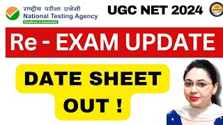 UGC NET 2024 RE - EXAM Update // Date Sheet out by Self Learning by MONISHA MISHRA