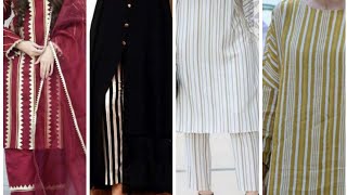 Very Unique Designers trendy and Elegant style ideas for Casual wear in stripes.