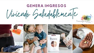 Genera Ingresos Viviendo Saludablemente